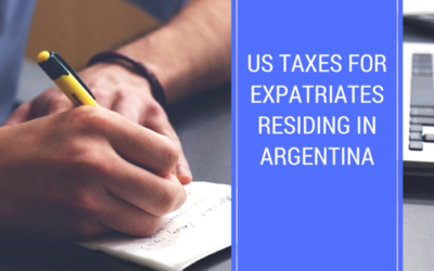 US Taxes for Expatriates Residing in Argentina